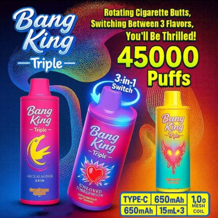 Bang King Triple 45K Puffs: Everything You Need to Knowbang king puffs disposable vape in triple f